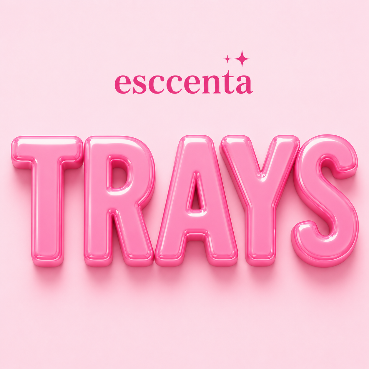 TRAYS